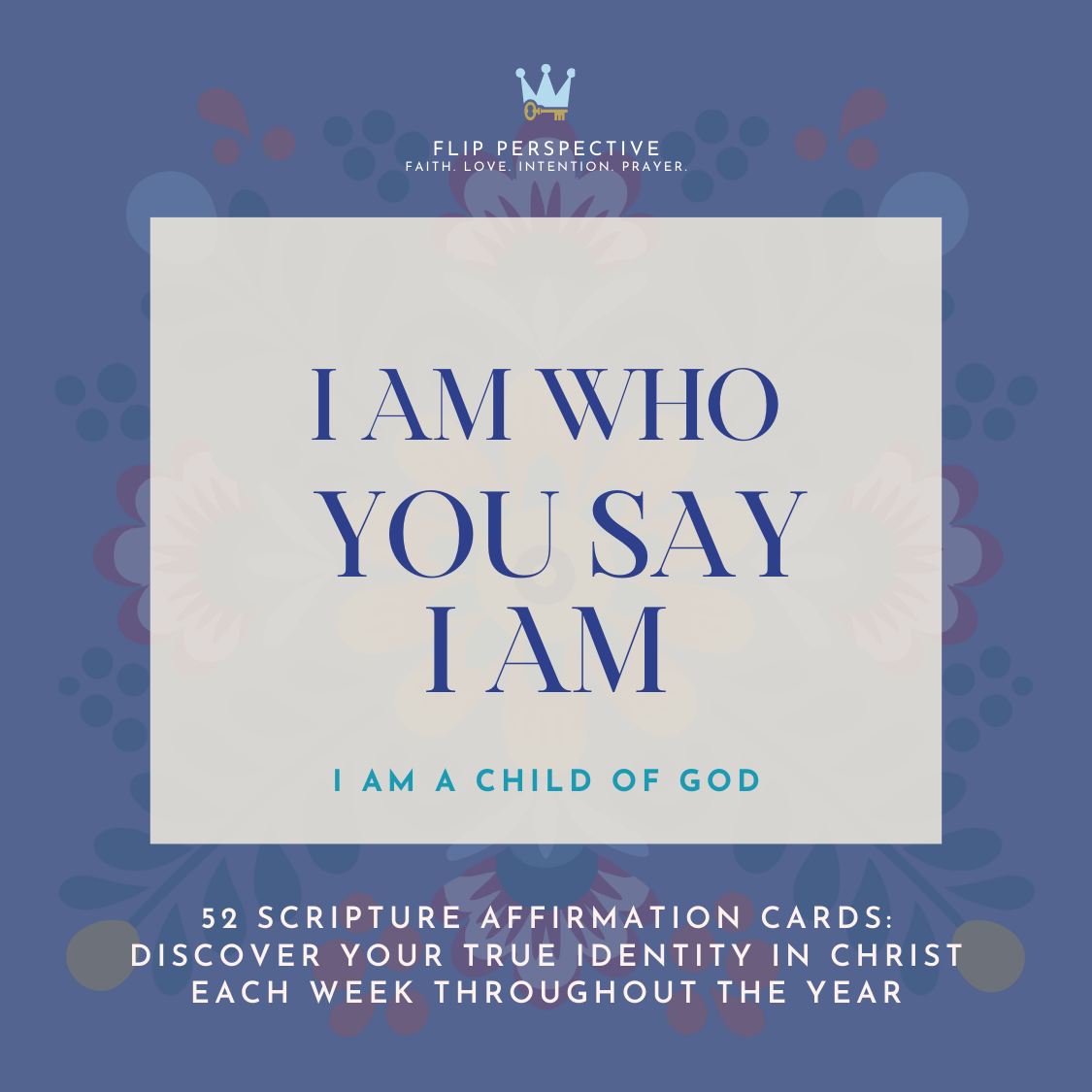 "I AM A Child of God" Scripture Affirmation Cards